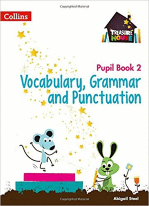 VOCABULARY, GRAMMAR AND PUNCTUATION- YEAR 2 - PUPIL BOOK