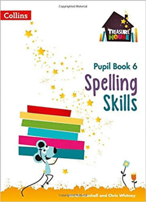 SPELLING SKILLS - YEAR 6 - PUPIL BOOK