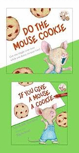 IF YOU GIVE A MOUSE A COOKIE