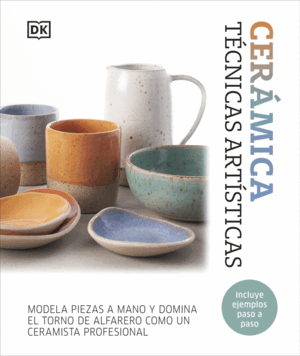 CERAMICA. TECNICAS ARTISTICAS