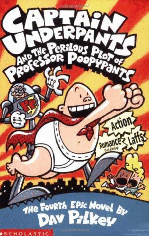 CAPTAIN UNDERPANTS AND THE PERILOUS PLOT OF...