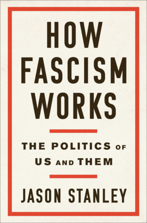 HOW FASCISM WORKS