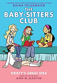 BABY-SITTERS CLUB 1 KRISTY'S GREAT IDEA