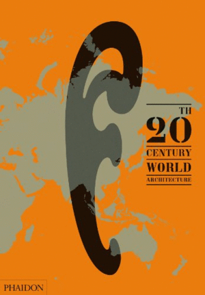 20TH-CENTURY WORLD ARCHITECTURE