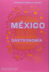 MEXICO: GASTRONOM­A