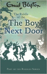 THE RIDDLE OF THE BOY NEXT DOOR