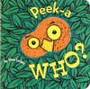 PEEK-A WHO?