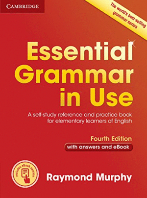 ESSENTIAL GRAMMAR IN USE WITH ANSWERS AND INTERACTIVE EBOOK 4TH EDITION