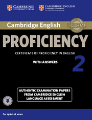 CAMBRIDGE ENGLISH PROFICIENCY 2 STUDENT'S BOOK WITH ANSWERS WITH AUDIO