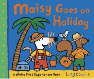 MAISY GOES ON HOLIDAY