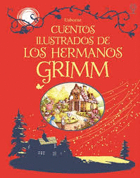 CUENTOS ILUSTRADOS HERMANOS GRIMM