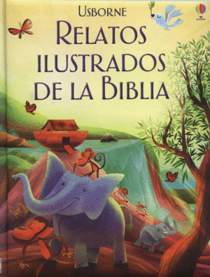 RELATOS ILUSTRADOS DE LA BIBLIA