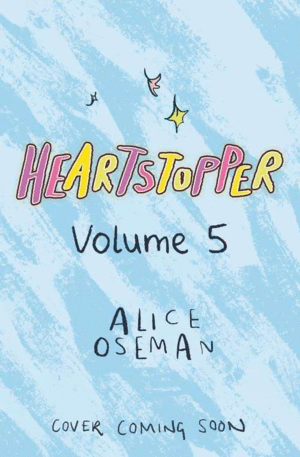 HEARTSTOPER VOL 5