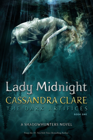 DARK ARTIFICES 1 LADY MIDNIGHT