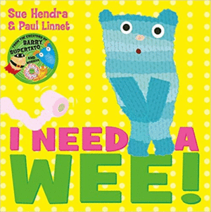 I NEED A WEE! (INGLÉS)
