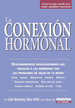 LA CONEXION HORMONAL