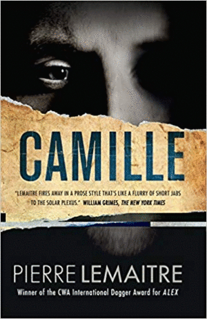 CAMILLE (COMMANDANT CAMILLE VERHOEVEN TRILOGY)