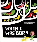 WHEN I WAS BORN