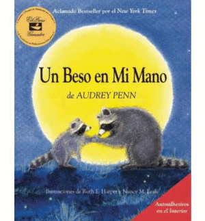 UN BESO EN MI MANO (THE KISSING HAND)