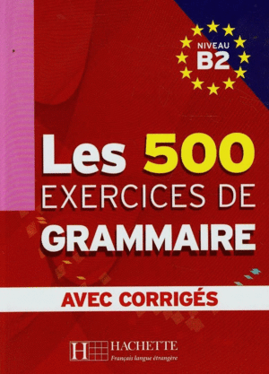 EXERCICES GRAMMAIRE B2 ALUM+CORRIGES