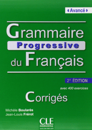 GRAMMAIRE PROGRESSIVE DU FRANÇAIS 2ª EDITION - CORRIGÉS