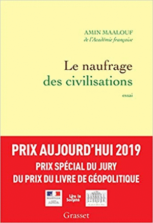 LE NAUFRAGE DES CIVILISATIONS