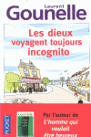 DIEU VOYAGE TOUJOURS INCOGNITO