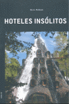 GUÍA HOTELES INSÓLITOS