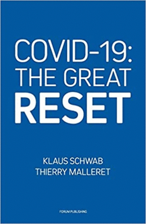 COVID-19: THE GREAT RESET