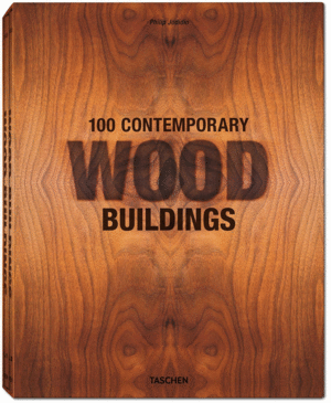 100 CONTEMPORARY WOOD BUILDINGS (ALE/FRAN/INGLES)