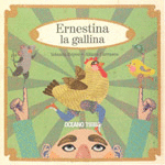 ERNESTINA LA GALLINA