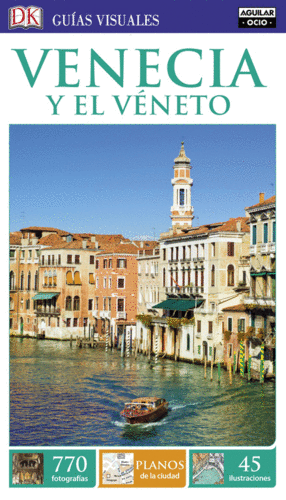 VENECIA Y EL VÉNETO