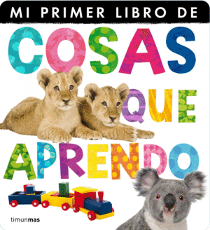 COSAS QUE APRENDO. (MI PRIMER LIBRO DE...)