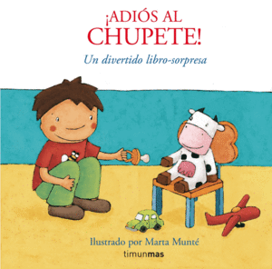 ¡ADIOS AL CHUPETE!