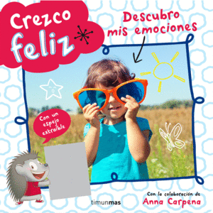 CREZCO FELIZ DESCUBRO EMOCIONES+ESPEJO