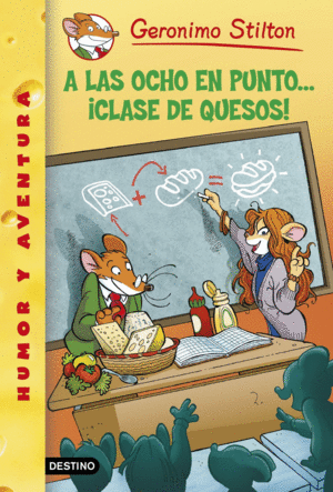 GERONIMO STILTON 54 OCHO PUNTO CLASE QUE