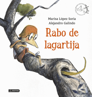 RABOS DE LAGARTIJA (PREMIO APEL.LES 2014)