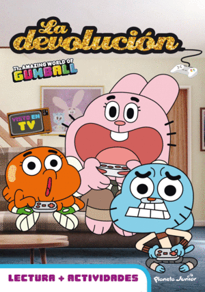 GUMBALL. CUENTO. LA DEVOLUCION