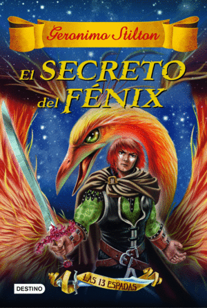 LAS TRECE ESPADAS 2 EL SECRETO DEL FENIX