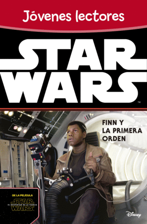 STAR WARS 7. FINN Y LA PRIMERA ORDEN. JOVENES LECT