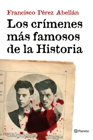 LOS CRIMENES MÁS FAMOSOS DE LA HISTORIA