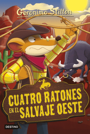 CUATRO RATONES EN EL SALVAJE OESTE