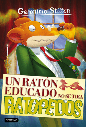 UN RATON EDUCADO NO SE TIRA RATOPEDOS