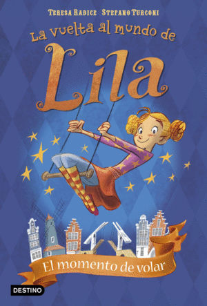 LILA 1. EL MOMENTO DE VOLAR
