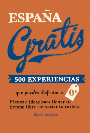 ESPAÑA GRATIS (RUSTICA)