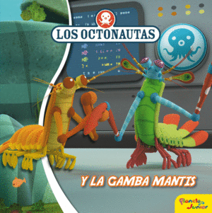 LOS OCTONAUTAS Y LA GAMBA MANTIS. CUENTO