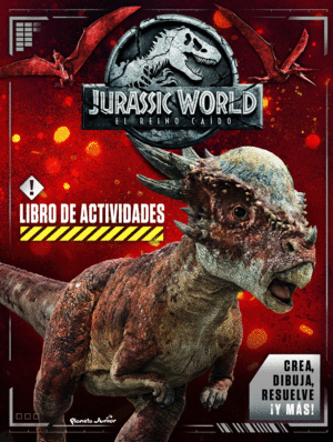 JURASSIC WORLD. EL REINO CAIDO. LIBRO DE ACTIVIDAD