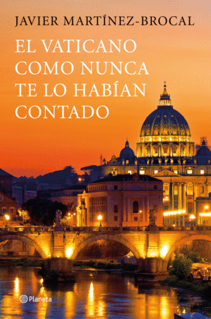 EL VATICANO COMO NUNCA ANTES TE LO HABIAN CONTADO