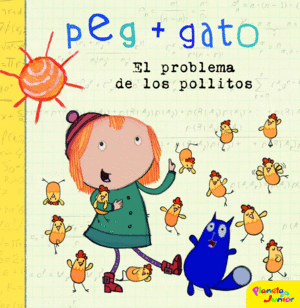 PEG + GATO. CUENTO. EL PROBLEMA DE LOS POLLITOS