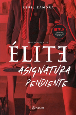 ELITE: ASIGNATURA PENDIENTE